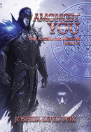 Amongst You: Book II of The ArchAngel Missions