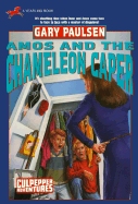 Amos and the Chameleon Caper - Paulsen, Gary