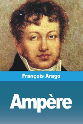 Ampre - Arago, Franois