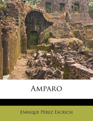 Amparo - Escrich, Enrique Perez