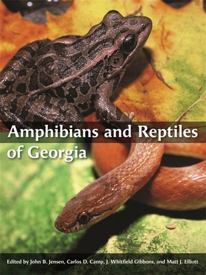 Amphibians and Reptiles of Georgia - MacKinnon, Adam (Contributions by), and Pyron, Alex (Contributions by), and Grosse, Andrew (Contributions by)