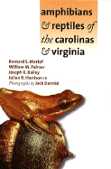 Amphibians and Reptiles of the Carolinas and Virginia