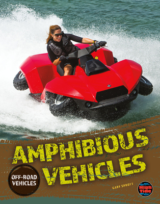 Amphibious Vehicles - Sprott, Gary