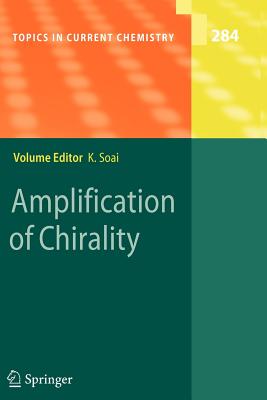 Amplification of Chirality - Soai, Kenso (Editor)