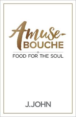 Amuse-Bouche - John, J.