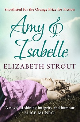 Amy & Isabelle - Strout, Elizabeth