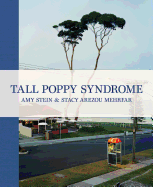 Amy Stein & Stacy Arezou Mehrfar - Tall Poppy Syndrome