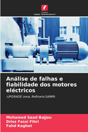 Anlise de falhas e fiabilidade dos motores el?ctricos