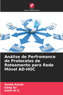 Anlise de Perfromance de Protocolos de Roteamento para Rede Mvel AD-HOC