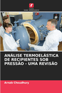 Anlise Termoelstica de Recipientes Sob Presso - Uma Reviso