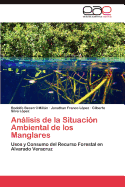 Anlisis de la Situacin Ambiental de los Manglares