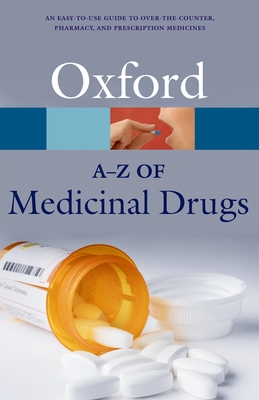 An A-Z of Medicinal Drugs - Martin, Elizabeth (Editor)