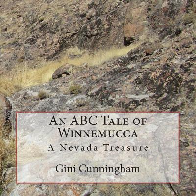 An ABC Tale of Winnemucca - Cunningham, Gini