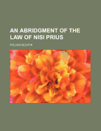 An Abridgment of the Law of Nisi Prius