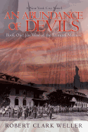 An Abundance of Devils: Book One: Just West of the Terminal Moraine