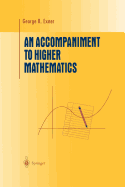 An Accompaniment to Higher Mathematics