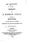 An Account of the Remains of a Roman Villa Discovered at Bignor, in Sussex in 1811