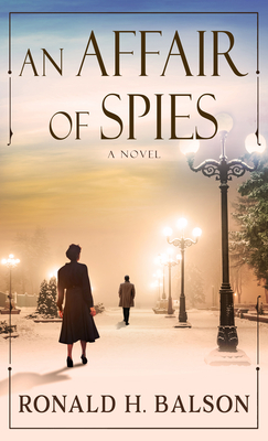 An Affair of Spies - Balson, Ronald H