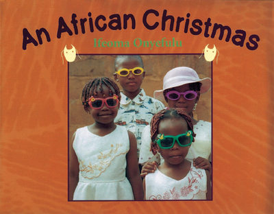 An African Christmas - Onyefulu, Obi