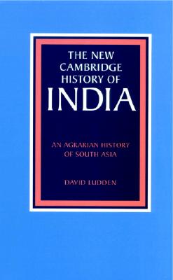 An Agrarian History of South Asia - Ludden, David