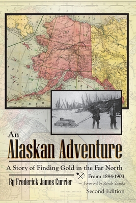 An Alaskan Adventure - Currier, Frederick James