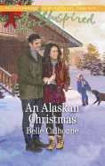 An Alaskan Christmas: Now a Harlequin Movie, Love Alaska!