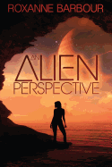 An Alien Perspective
