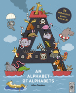 An Alphabet of Alphabets: 26 Alphabetical Games, from A-Z!