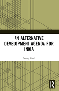 An Alternative Development Agenda for India