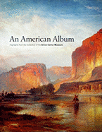 An American Album: Highlights from the Collection of the Amon Carter Museum - Amon Carter Museum of Western Art