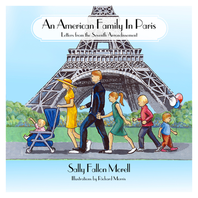 An American Family in Paris: Letters from the Seventh Arrondissement - Fallon Morell, Sally