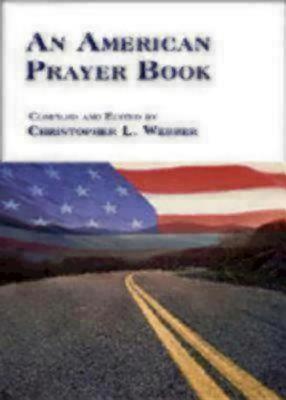 An American Prayer Book - Webber, Christopher L (Editor)