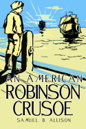 An American Robinson Crusoe