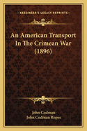 An American Transport in the Crimean War (1896)