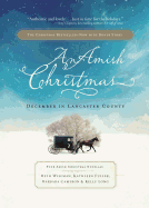 An Amish Christmas: December in Lancaster County: Four Amish Christmas Novellas