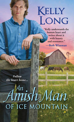 An Amish Man Of Ice Mountain - Long, Kelly