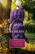 An Amish Summer: Four Novellas