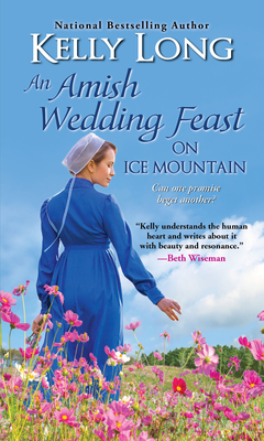 An Amish Wedding Feast on Ice Mountain - Long, Kelly