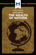An Analysis of Adam Smith's The Wealth of Nations
