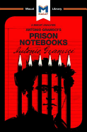 An Analysis of Antonio Gramsci's Prison Notebooks