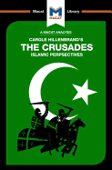 An Analysis of Carole Hillenbrand's the Crusades: Islamic Perspectives