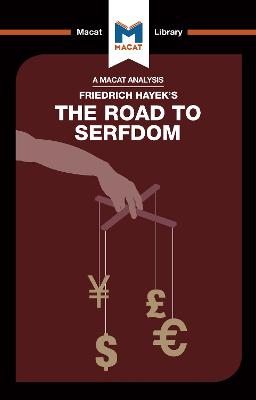 An Analysis of Friedrich Hayek's The Road to Serfdom - Linden, David, and Broten, Nick