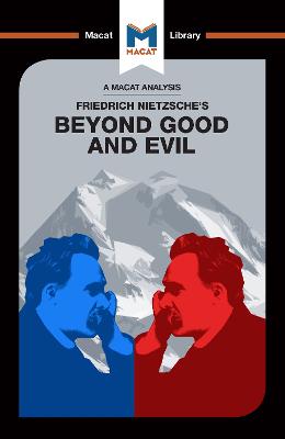 An Analysis of Friedrich Nietzsche's Beyond Good and Evil - Berry, Don