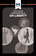 An Analysis of John Stuart Mill's on Liberty