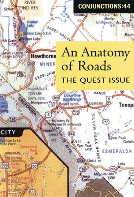 An Anatomy of Roads: The Quest Issue - Barth, John, Professor, and Glenum, Lara, and Hand, Elizabeth