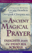 An Ancient Magical Prayer - Chopra, Deepak, Dr., MD