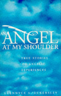 An Angel at My Shoulder - Eckersley, Glennyce S