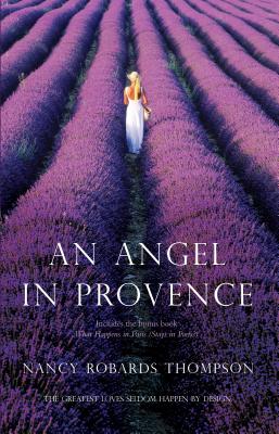 An Angel in Provence - Thompson, Nancy Robards