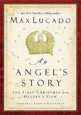 An Angel's Story - Lucado, Max