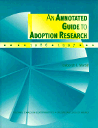 An Annotated Guide to Adoption Research - Martin, Deborah L
